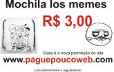 Aproveite Kit 2 Mochilas Memes por apenas 3 Reais